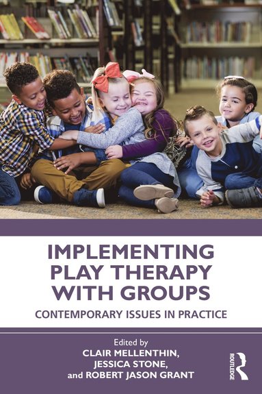 bokomslag Implementing Play Therapy with Groups