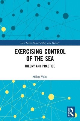 bokomslag Exercising Control of the Sea