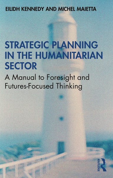 bokomslag Strategic Planning in the Humanitarian Sector