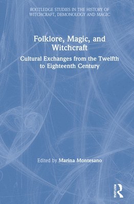bokomslag Folklore, Magic, and Witchcraft