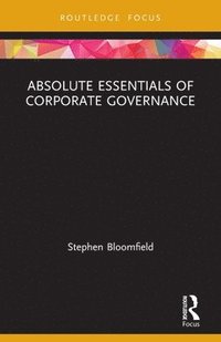 bokomslag Absolute Essentials of Corporate Governance