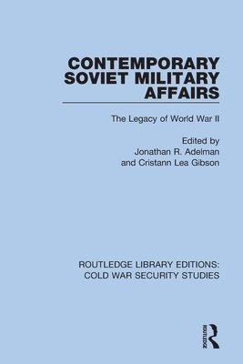 Contemporary Soviet Military Affairs 1