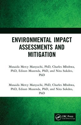 Environmental Impact Assessments and Mitigation