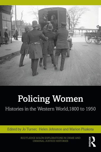 Jo Turner, Helen Johnston, Marion Pluskota - Policing Women, Häftad