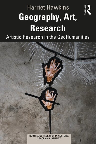 Harriet Hawkins - Geography, Art, Research, Häftad