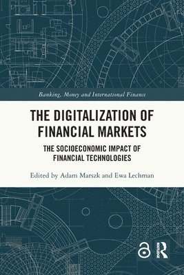 The Digitalization of Financial Markets 1