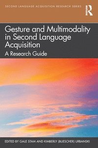 bokomslag Gesture and Multimodality in Second Language Acquisition