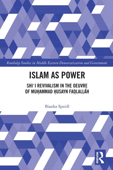 Bianka Speidl - Islam as Power, Häftad