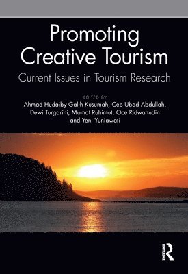 Promoting Creative Tourism: Current Issues in Tourism Research 1