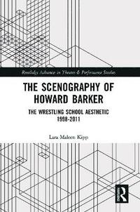 bokomslag The Scenography of Howard Barker