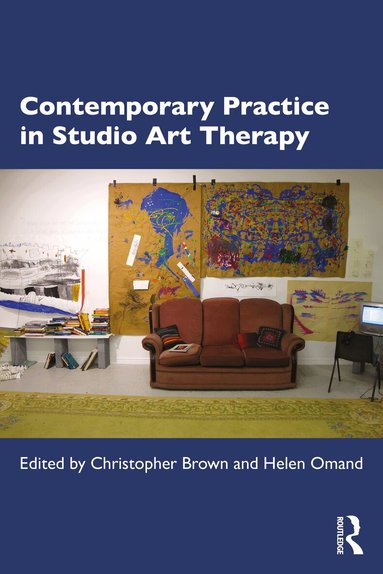 Christopher Brown, Helen Omand - Contemporary Practice in Studio Art Therapy, Häftad