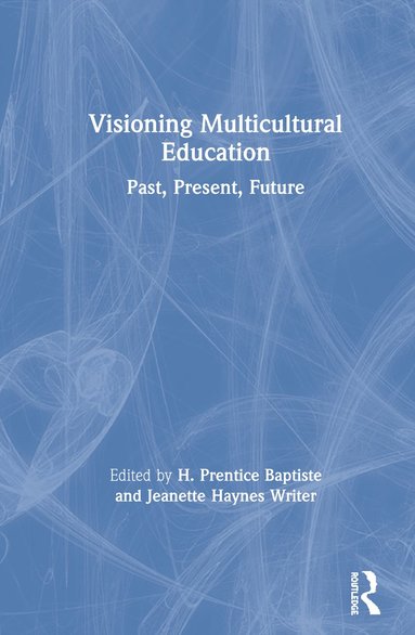 bokomslag Visioning Multicultural Education