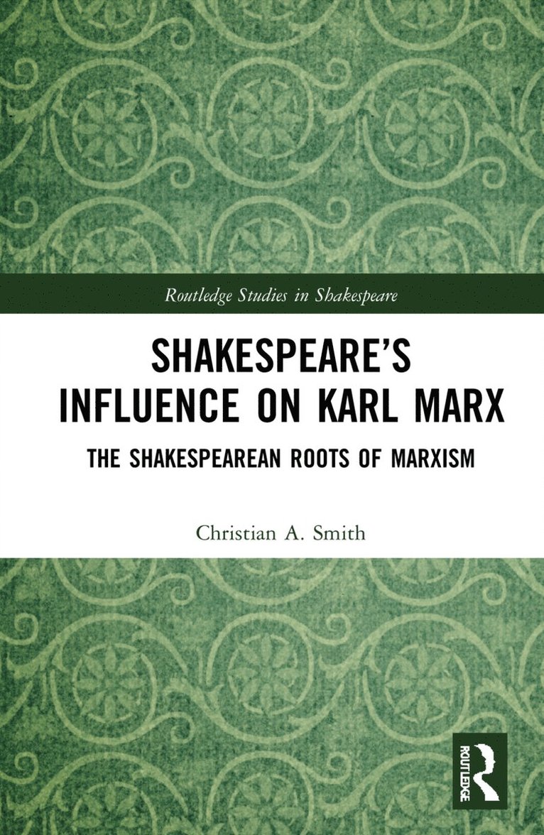 Shakespeare's Influence on Karl Marx 1