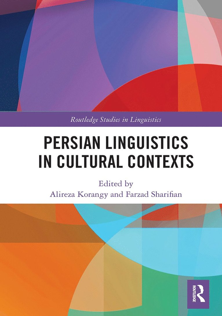 Alireza Korangy, Farzad Sharifian - Persian Linguistics in Cultural Contexts, Häftad