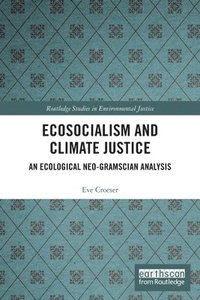 bokomslag Ecosocialism and Climate Justice