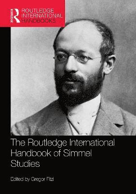 The Routledge International Handbook of Simmel Studies 1
