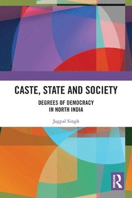 bokomslag Caste, State and Society