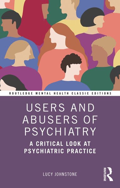Lucy Johnstone - Users and Abusers of Psychiatry, Häftad