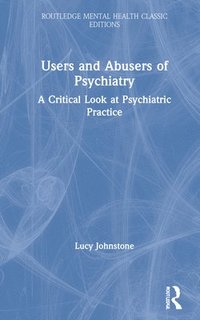 bokomslag Users and Abusers of Psychiatry