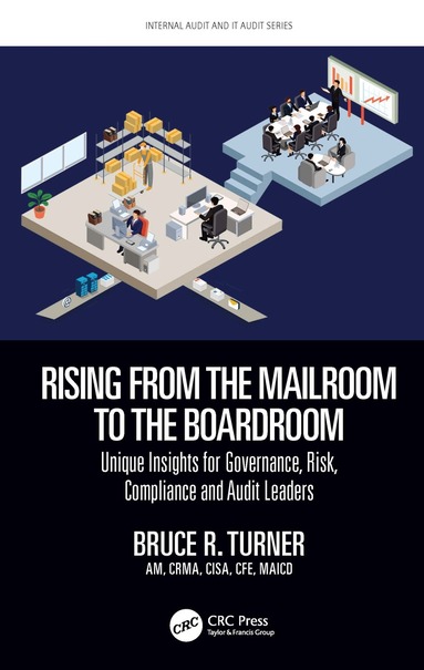 Bruce Turner - Rising from the Mailroom to the Boardroom, Inbunden