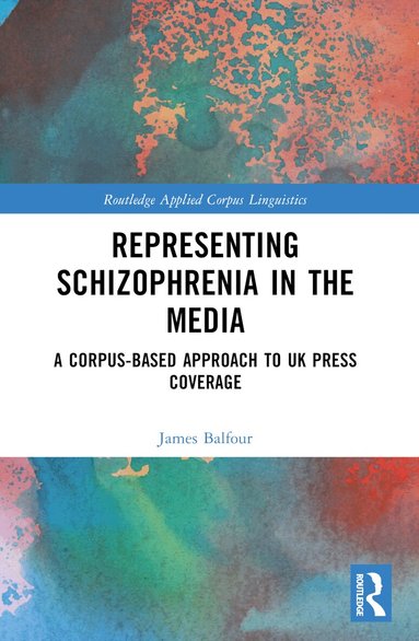 James Balfour - Representing Schizophrenia in the Media, Häftad