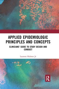 bokomslag Applied Epidemiologic Principles and Concepts