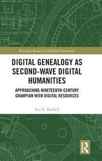 bokomslag Digital Genealogy as Second-Wave Digital Humanities