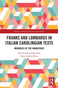 bokomslag Franks and Lombards in Italian Carolingian Texts