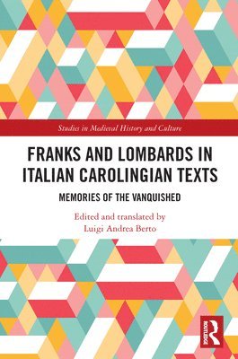 Franks and Lombards in Italian Carolingian Texts 1