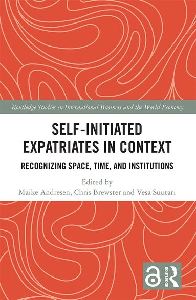 Maike Andresen, Chris Brewster, Vesa Suutari - Self-Initiated Expatriates in Context, Häftad