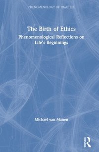 bokomslag The Birth of Ethics