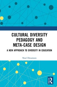 bokomslag Cultural Diversity Pedagogy and Meta-Case Design