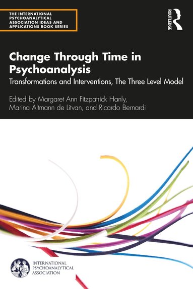 bokomslag Change Through Time in Psychoanalysis