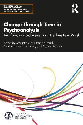 Ricardo Bernardi, Margaret Ann Fitzpatrick Hanly, Marina Altmann de Litvan, Marina Altmann De Litvan - Change Through Time in Psychoanalysis, Häftad
