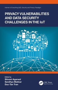 bokomslag Privacy Vulnerabilities and Data Security Challenges in the IoT