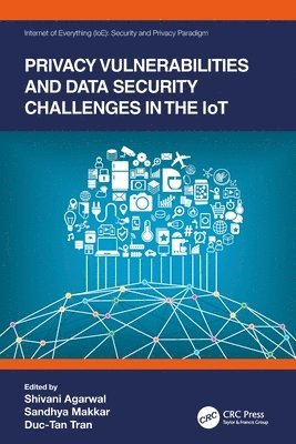 bokomslag Privacy Vulnerabilities and Data Security Challenges in the IoT