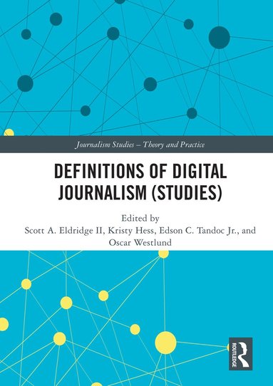 bokomslag Definitions of Digital Journalism (Studies)