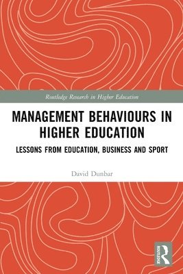 David Dunbar - Management Behaviours in Higher Education, Häftad