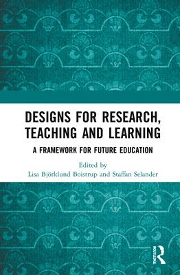 bokomslag Designs for Research, Teaching and Learning
