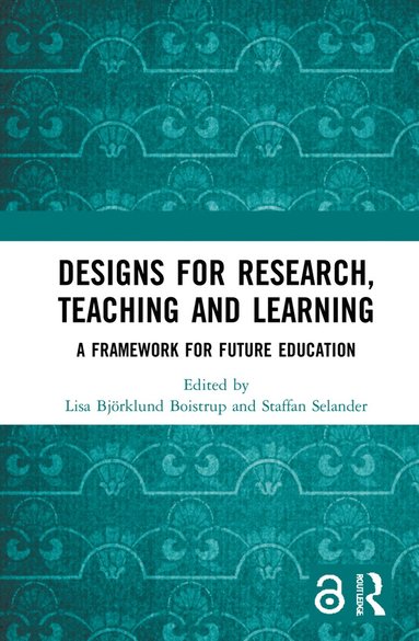 bokomslag Designs for Research, Teaching and Learning