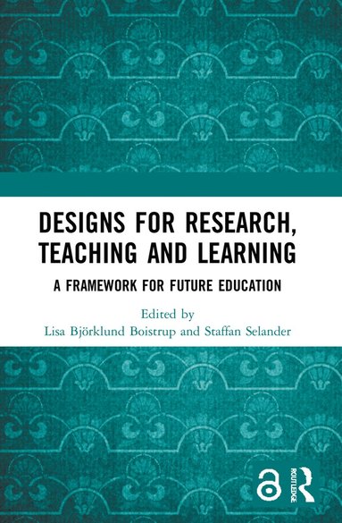 bokomslag Designs for Research, Teaching and Learning