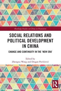 bokomslag Social Relations and Political Development in China