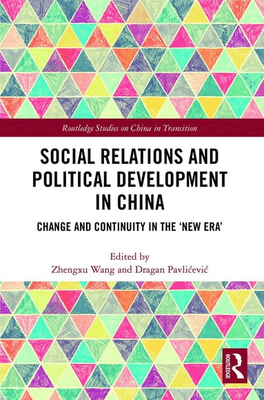 bokomslag Social Relations and Political Development in China