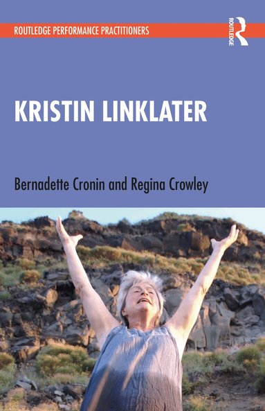 Bernadette Cronin, Regina Crowley - Kristin Linklater, Häftad