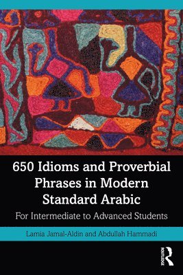 650 Idioms and Proverbial Phrases in Modern Standard Arabic 1