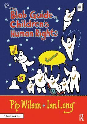 The Blob Guide to Childrens Human Rights 1