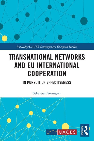 Sebastian Steingass - Transnational Networks and EU International Cooperation, Häftad