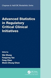 bokomslag Advanced Statistics in Regulatory Critical Clinical Initiatives