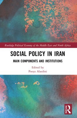 Pooya Alaedini - Social Policy in Iran, Häftad