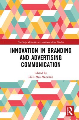 Innovation in Advertising and Branding Communication 1